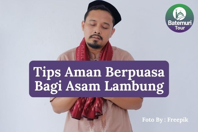 8 tips puasa yang aman untuk penderita maag dan GERD